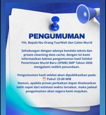 Pemberitahuan resmi terkait penundaan pengumuman hasil Seleksi Penerimaan Murid Baru (SPMB) SMP Negeri Kota Palembang Tahun 2026 akibat kendala teknis dan proses cleansing data cache. Molornya jadwal pengumuman dari pukul 20.00 WIB hingga larut malam memicu kecemasan ribuan orang tua yang menanti kepastian nasib pendidikan putra-putri mereka.